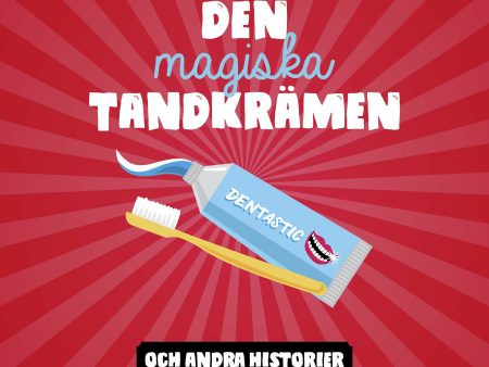 Den magiska tandkrämen (åk 5-6) Online Sale