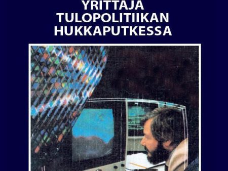 Yrittäjä tulopolitiikan hukkaputkessa Sale