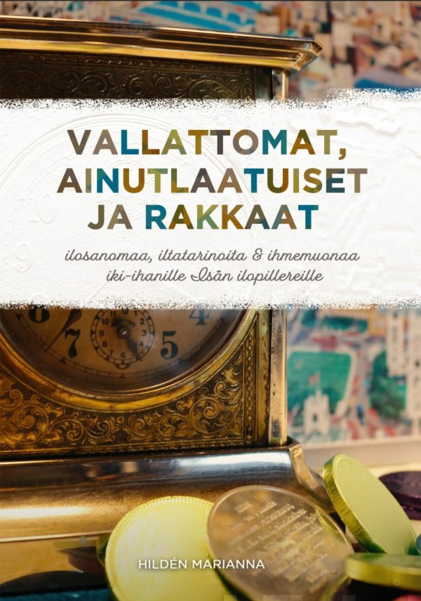 Vallattomat, ainutlaatuiset ja rakkaat Discount