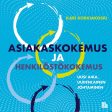 Asiakaskokemus ja henkilöstökokemus Hot on Sale