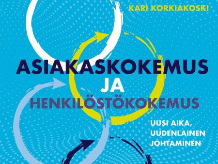 Asiakaskokemus ja henkilöstökokemus Hot on Sale