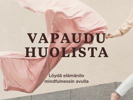 Vapaudu huolista Online Hot Sale