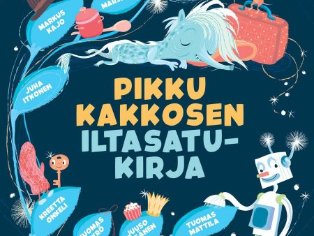 Pikku Kakkosen iltasatukirja Sale