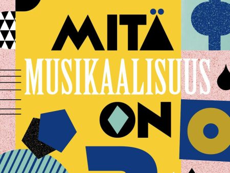 Mitä musikaalisuus on? Online Hot Sale