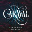 Caraval Online now