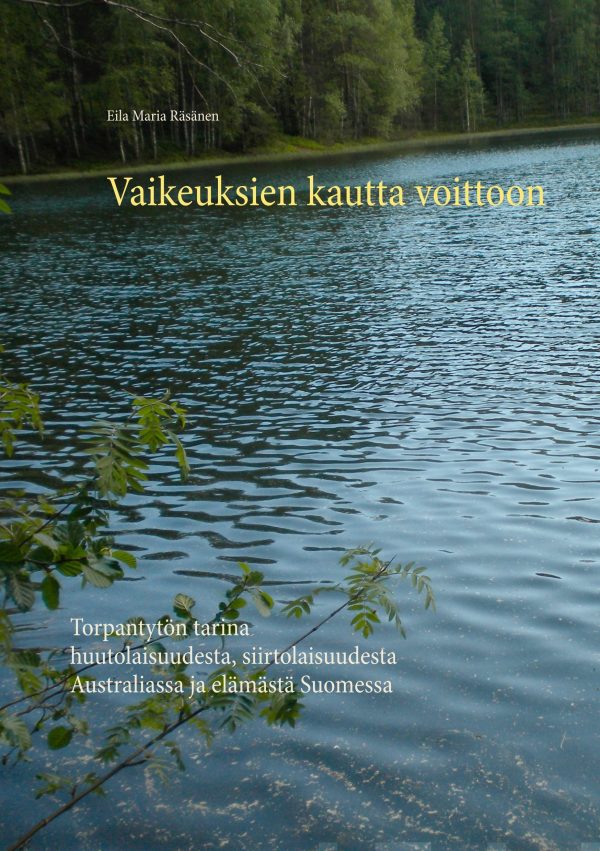 Vaikeuksien kautta voittoon Online Sale