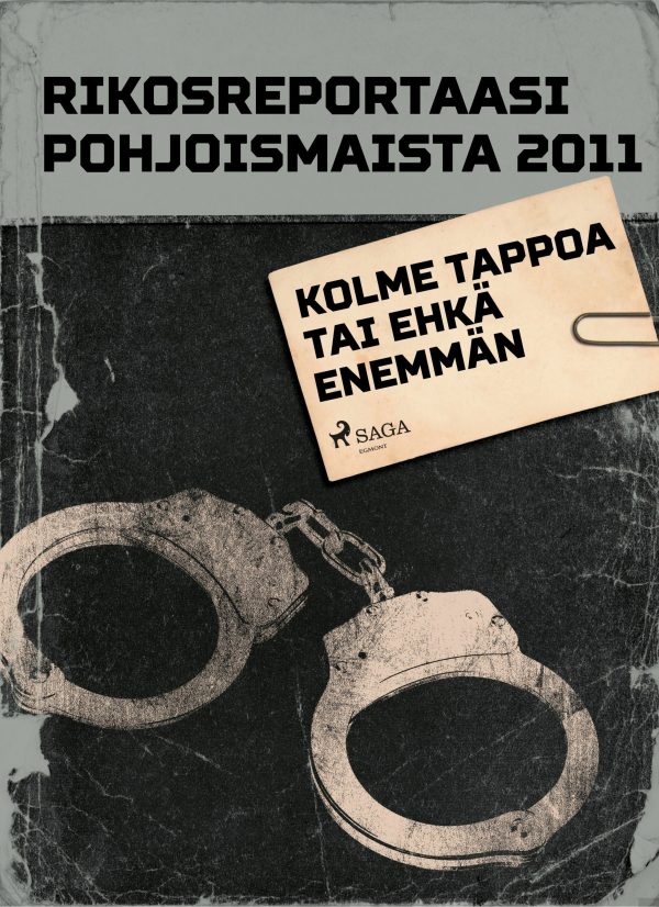 Rikosreportaasi pohjoismaista 2011 on Sale