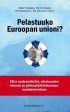 Pelastuuko Euroopan unioni? Hot on Sale