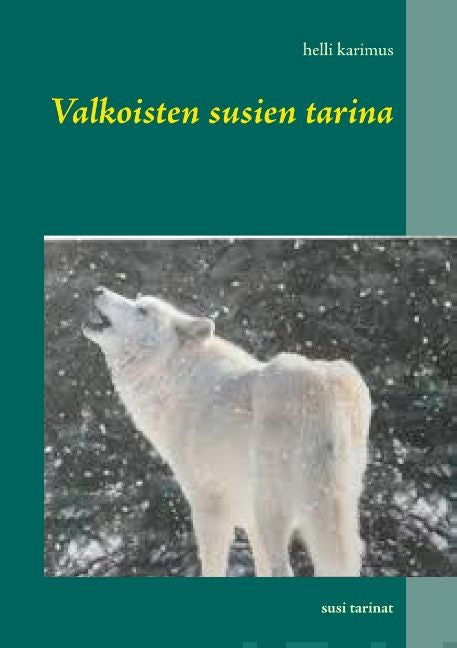 Valkoisten susien tarina Online Hot Sale