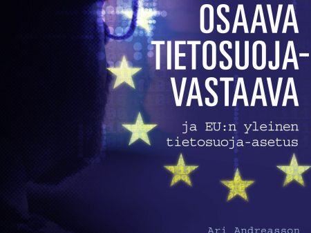 Osaava tietosuojavastaava ja EU:n yleinen tietosuoja-asetus Online now