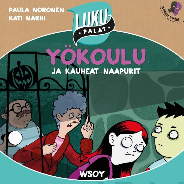 Yökoulu ja kauheat naapurit Online