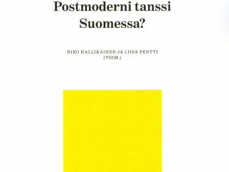 Postmoderni tanssi Suomessa? Sale