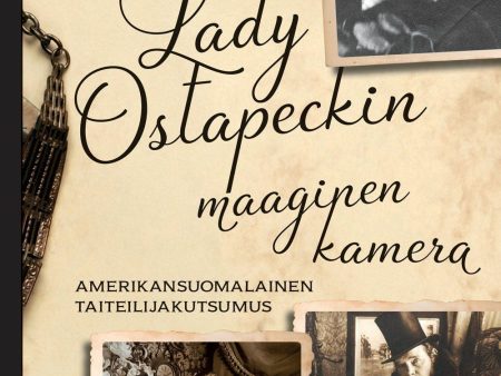 Lady Ostapeckin maaginen kamera on Sale