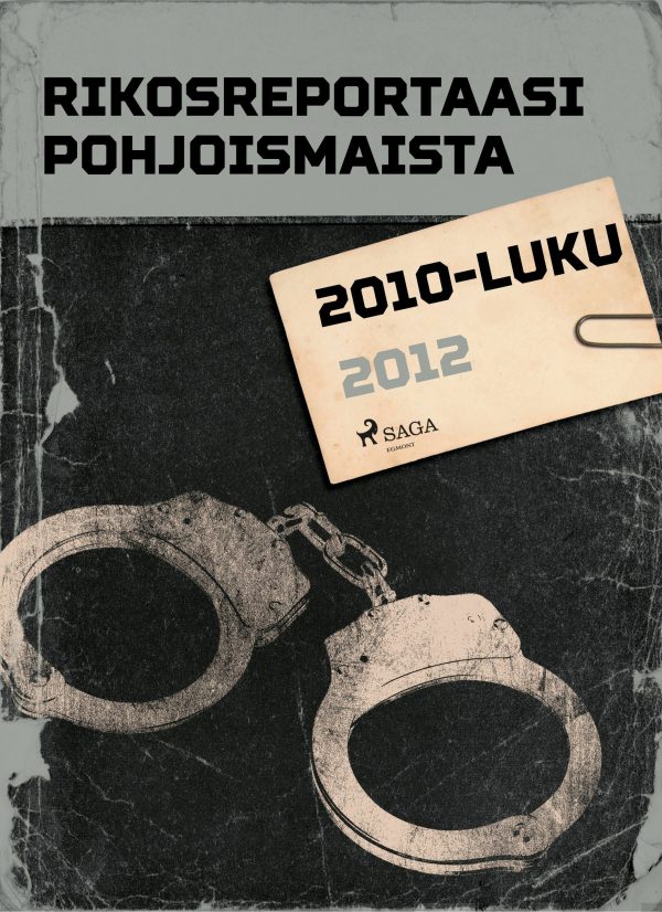 Rikosreportaasi Pohjoismaista 2012 Sale