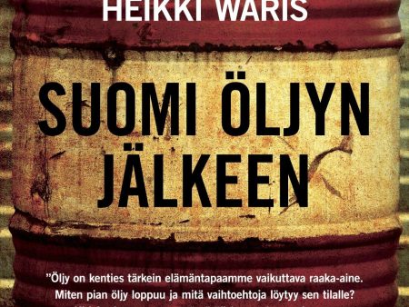 Suomi öljyn jälkeen Online Sale