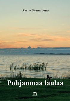 Pohjanmaa laulaa Online