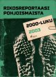 Rikosreportaasi Pohjoismaista 2003 Online Sale