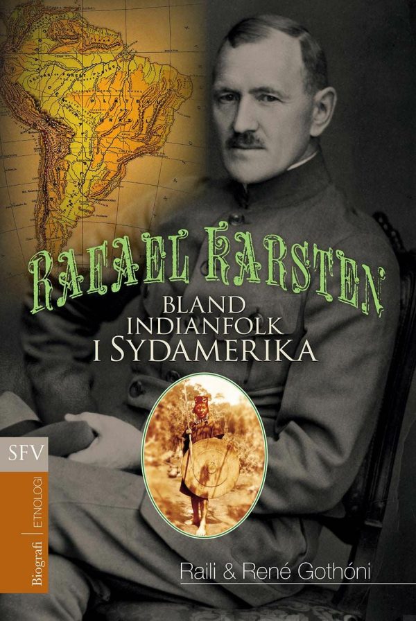 Rafael Karsten - bland indianfolken i Sydamerika Online Sale