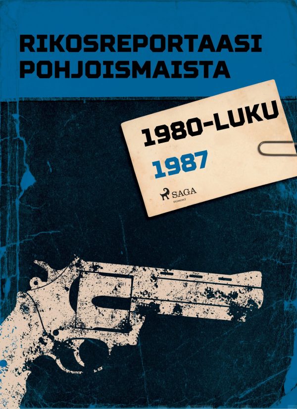 Rikosreportaasi Pohjoismaista 1987 Online