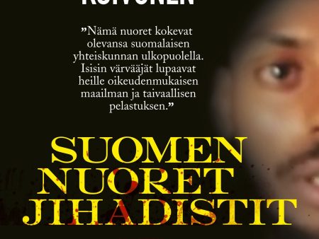 Suomen nuoret jihadistit Online now